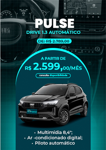 FIAT PULSE DRIVE 1.3 AUTOMÁTICO ASSINATURA DE CARRO BYECAR